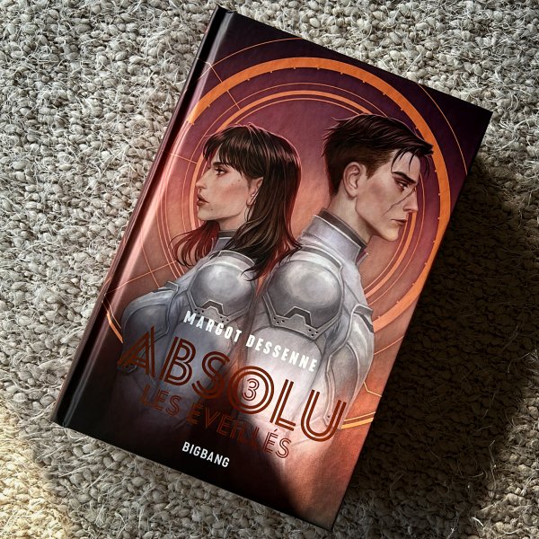 Absolu 3 : Les Éveillés - Margot Dessenne