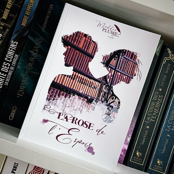La Rose de L’Espoir - Maddie Plume